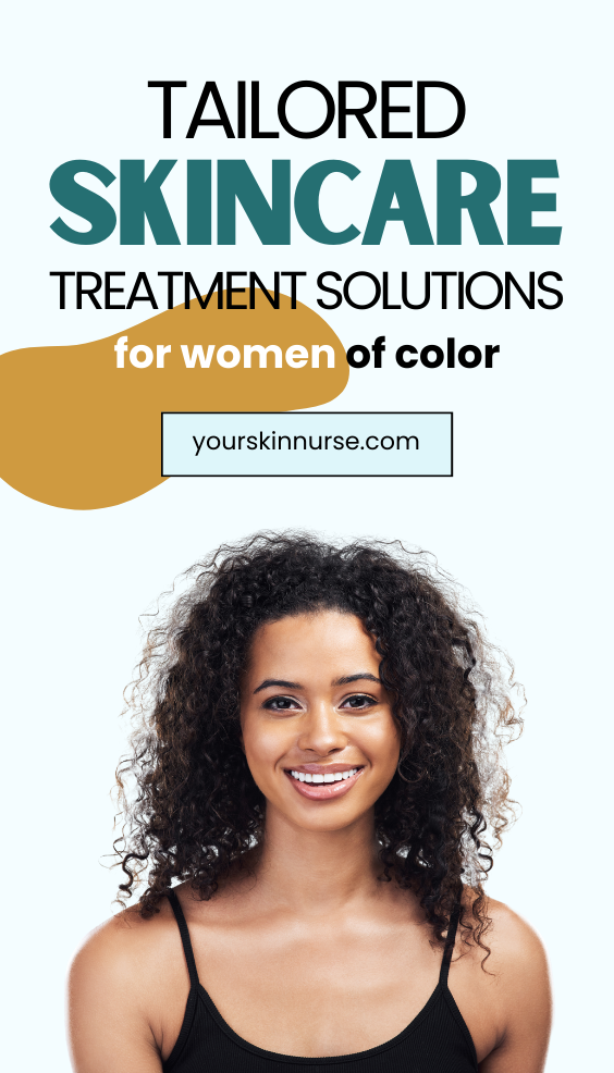 tailored skincare treatment solutions for women of color
