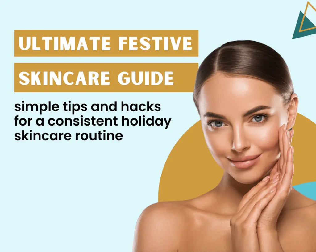 ultimate festive skincare guide for women of color