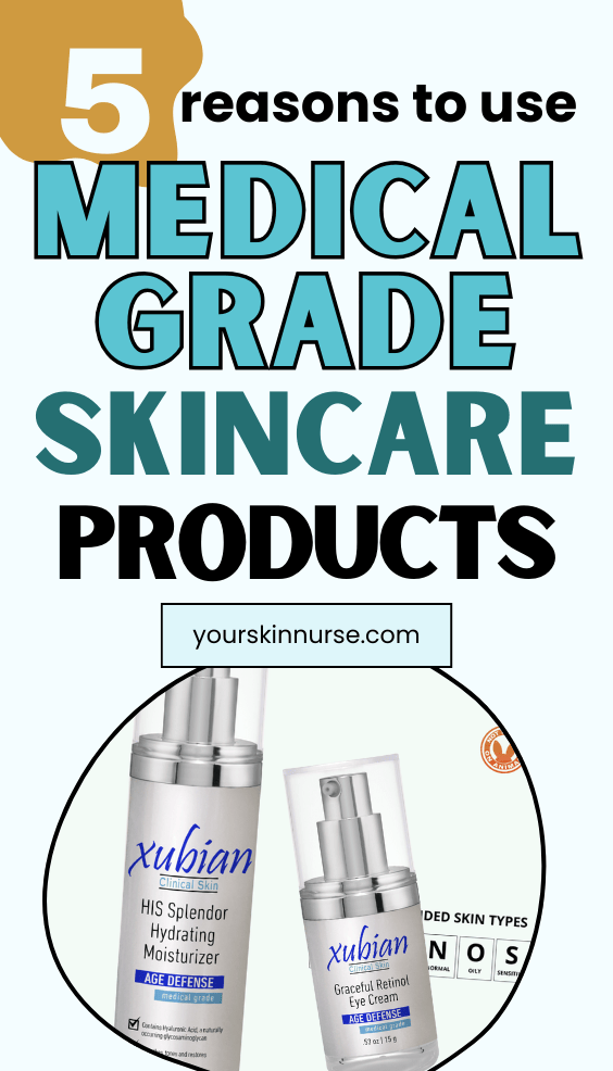 why you should use medical grade skincare products - 5 reasons