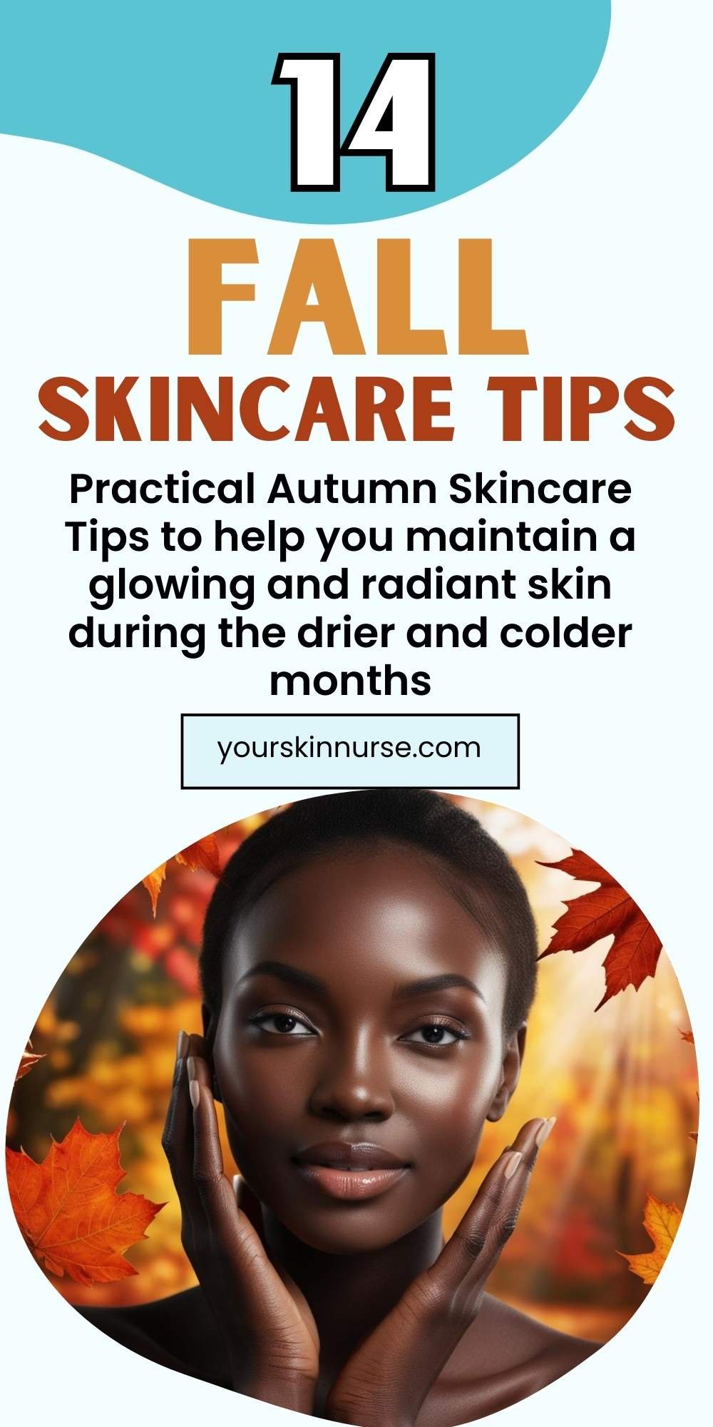 14 fall skincare tips for a glowing skin